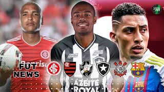 DE LA CRUZ pode chegar no BOTAFOGO, INTER quer DEYVERSON, RAPHINHA próximo do BARCELONA e muito mais