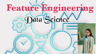 Feature Engineering | Data Science #featureengineering