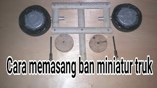 cara memasang ban miniatur truk/dari tutup oli