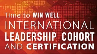 Winning Well Intl Leadership Cohort from Lets Grow Leaders