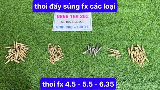 Thoi Đẩy FX 5.5 - 6.35 // Thoi Đẩy Đạn Súng FX Quy Sói,FX K2- FX Quy 3 Lỗ, FX Terminator