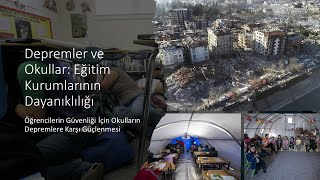 Depremler ve Okullar: Eğitim Kurumlarının Dayanıklılığı I Ali Osman ÖNCEL