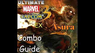 [Ultimate Marvel vs Capcom 3: EX] pecks Combo Guide of Asura [PC]