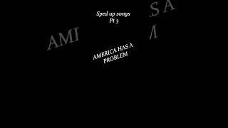 🎧AMERICA HAS A PROBLEM  - Beyoncé, Kendrick Lamar •  Sped Up 🎧