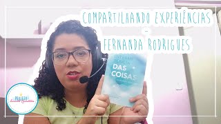 Compartilhando Experiências | Fernanda Rodrigues