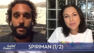 SPIRIMAN 1: SUS TEORÍAS sobre el #coronavirus |  Isabel Gemio NextTV