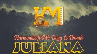 Harmonize Ft Mb Dogg &Ibraah:Juliana Official Song