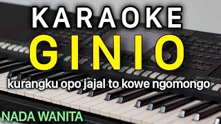 GINIO "Kurangku Opo Jajal To Kowe Ngomongo" Karaoke Nada Cewek || Gilga Sahid || GildCoustic