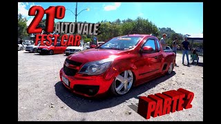 21º Alto Vale Fest Car *parte2* #Acrocado's