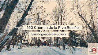 Maison à Vendre - Visite du 160 Chemin de la Rive Boisée à Saint-Ignace-de-Loyola, QC 🎥🏡