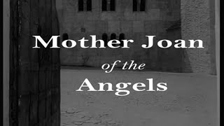 Mother Joan of the Angels (Dir. Jerzy Kawalerowicz)