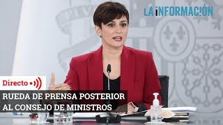 Sigue en directo la rueda de prensa posterior al Consejo de ministros