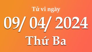 Tử Vi Ngày 09/04/2024 Của 12 Con Giáp | Triệu phú tử vi