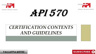 API 570 Certification Contents and Guidelines