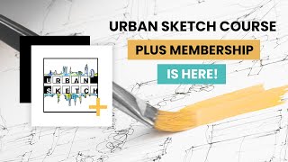 Urban Sketch PLUS is here! Join our community today