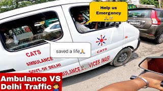 AMBULANCE Vs Delhi Traffic😡Saved a Life🙏| Biker Helped | AXOR Helmet| Karol Bagh