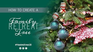 Get the look - how we created our Family Retreat Christmas Tree - Haskins How to