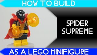 How to Build Spider Supreme as a LEGO Minifigure