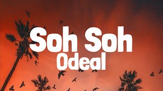 Odeal - Soh-Soh (Lyrics)