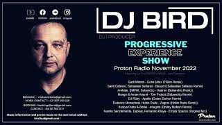 Dj Bird pres.Progress Experience Show on Proton Radio November 2022