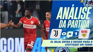 EM TURIM, A ZEBRA FOI ALEMÃ - JUVENTUS 0X1 STUTTGART - ANÁLISE DA PARTIDA