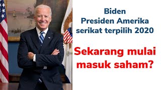 Tips Saham Joe Biden Menang & Pengaruhnya terhadap IHSG