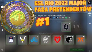 Moje pick'emy FAZA PRETENDENTÓW #1 | Omówienie majora RIO 2022