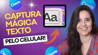 ✅Captura Mágica de Texto no Canva | Como editar texto de qualquer imagem da Internet com o canva