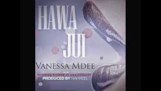 Vanessa Mdee- hawajui lyrics