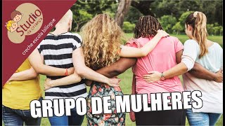 Grupo de Mulheres - Studio da Criança