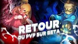 Le PVP REPREND sur la BETA ! DOFUS RETRO PVP