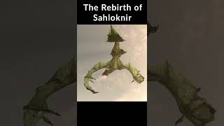 The Rebirth of Sahloknir. Skyrim.