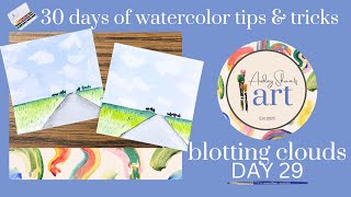 Day 29 BLOTTING CLOUDS Inktober 2024 30 Watercolor Tips + Tricks - 30 Day Series