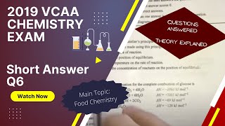 VCAA 2019 - Question 6 (Food chemistry) - Chemistry Exam Walk-through