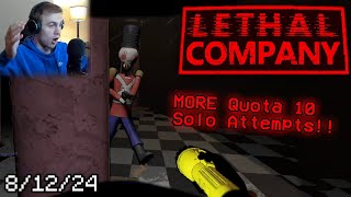 MORE Lethal Company Quota 10 SOLO Attempts!! | gamerboy80 VODS 8/12/24