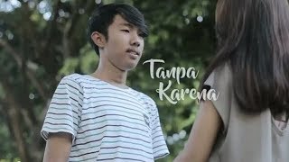 MENCINTAI MU TANPA KARENA || WAJIB NONTON Video by rivaldybaskara