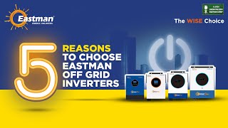 5 Reasons to Choose Eastman Off-Grid Inverters for Reliable Power Solutions