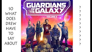 GUARDIANS OF THE GALAXY VOL 3 review w/SPOILERS!