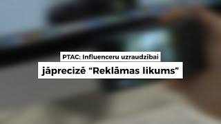 Youtube un Instagram influencerus pagaidām vēl nespēj izkontrolēt