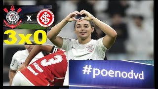 Corinthians 3 x 0 Internacional Melhores Momentos e Gols Brasileirao Feminino 2024