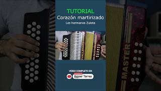 CORAZÓN MARTIRIZADO (Tutorial Acordeón) #corazonmartirizado #loszuleta #ponchozuleta