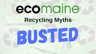 ecomaine Busts Recycling Myths - Labels