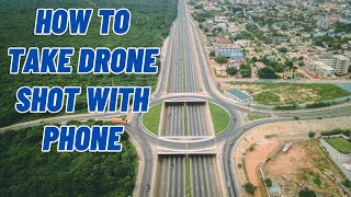 Taking Drone Shots with a Phone || Samsung Galaxy S10, S10 plus & iPhone