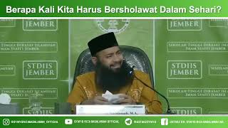 KITA HARUS BERSHALAWAT DALAM SEHARI BERAPA USTADZ DR SYAFIQ RIZA BA HD