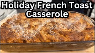 Holiday French Toast Casserole