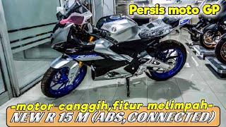 MOTOR SPORT 155 CANGGIHHH!!! YAMAHA NEW R 15 M ABS CONNECTED|ICON PERFORMANCE🤯🤯🤯🤯