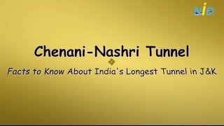 Chenani Nashri Tunnel - Facts To Know About India's Longest Tunnel In J&K