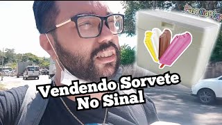 Como Vender Sorvete ( PICOLÉ ) no Sinal ???