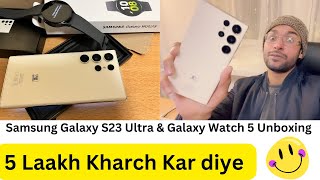 Samsung Galaxy S23 Ultra & Galaxy Watch 5 Unboxing || Shawal Khan