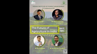 The Future of Agriculture in India Pt. 2